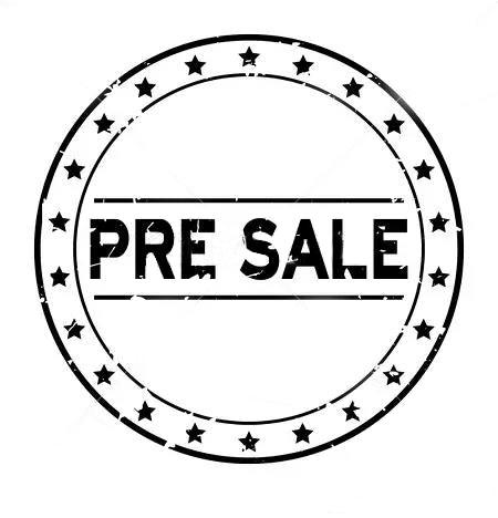 PRE SALE